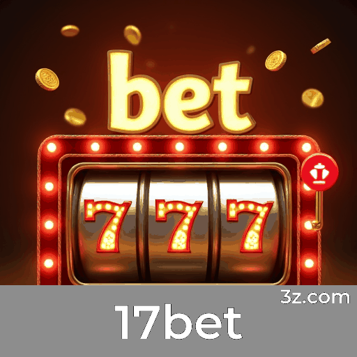17bet: Plataforma Confiável e Profissional